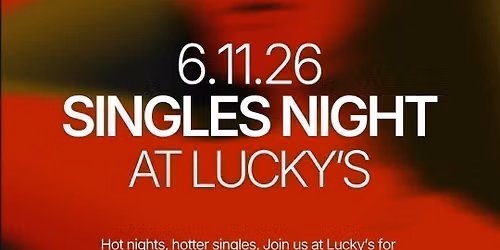 Thursday | Red Flags Singles Night at Lucky's Indoor Outdoor | Phoenix