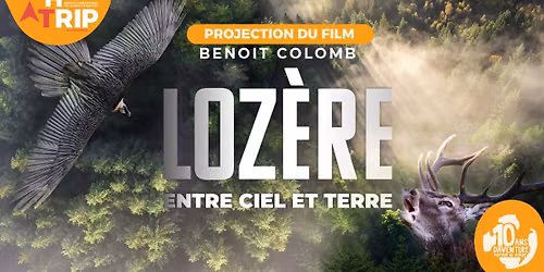 Projection \u2022 Loz\u00e8re entre ciel et terre