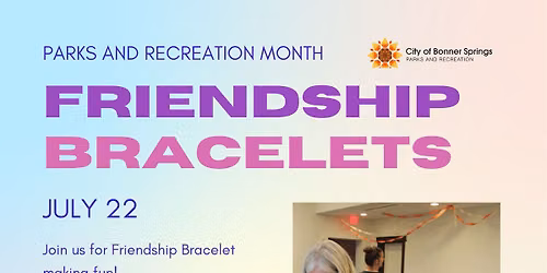 Friendship Bracelet Making!