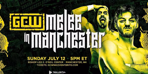 GCW Presents "The Melee in Manchester"