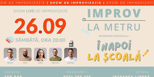 \u00ceNAPOI LA \u0218COAL\u0102 | Improv la Metru @ Terasa ZEN BAR