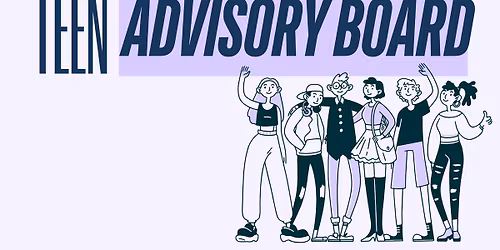 Teen Advisory Board