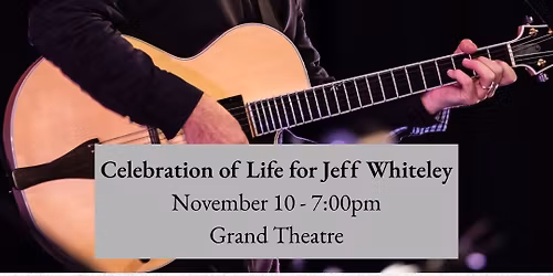 Celebration of Life for Jeff Whiteley