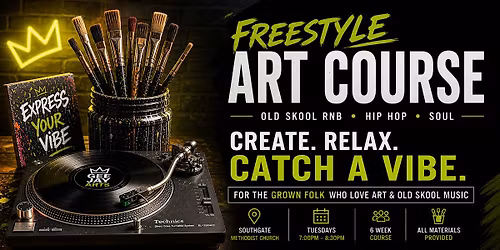Freestyle Art Course - Old skool RnB and Hip Hop vibe