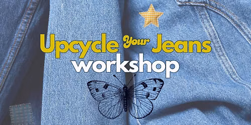 Upcycle Your Jeans Workshop