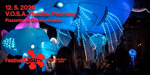 DSB 2026 \ud83e\udebc Prom\u011bny: Ve\u010dern\u00ed open air show