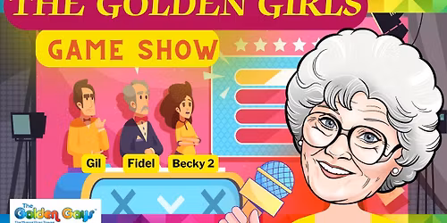 A Golden Girls Musical Pride Game Show