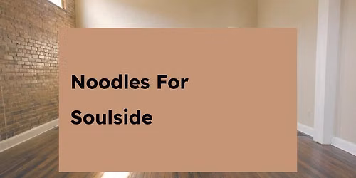Noodles For Soulside