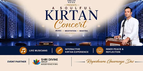ISKCON Noida Presents - A Soulful Kirtan Concert
