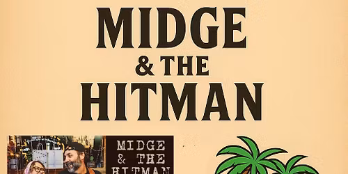 Midge & The Hitman LIVE at Thirsty Parrot