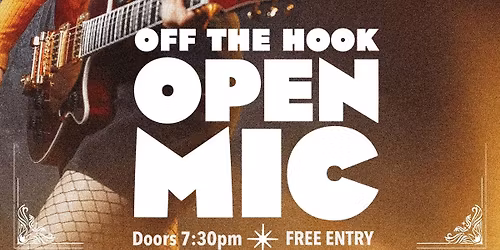 Off The Hook Open Mic Night
