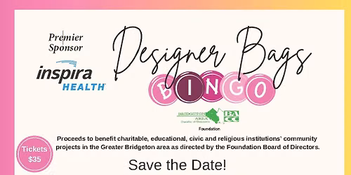 Bridgeton Area Chamber of Commerce Foundation Designer Bags Bingo