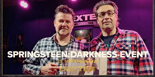Fredagsbar Live: Springsteen Darkness-Event (fri entr\u00e9) - Dexter, Odense