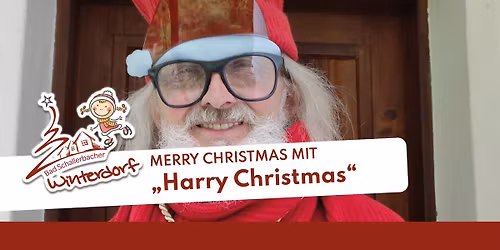 Winterdorf Bad Schallerbach: Harry Christmas