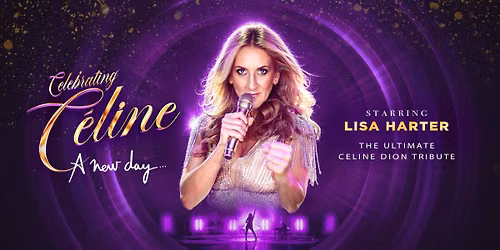 Celebrating Celine - A New Day! \/ Live in Colchester