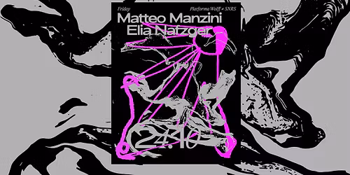PW x SNRS \u2022 Matteo Manzini, Elia Nafzger