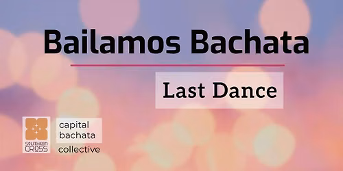 Bailamos Bachata! Last Dance
