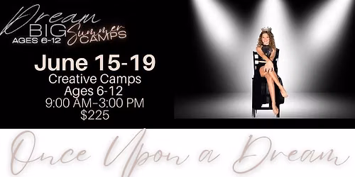 Musical Theatre Camps | Once Upon a Dream