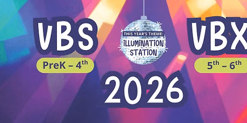 VBS & VBX 2026 | Illumination Station