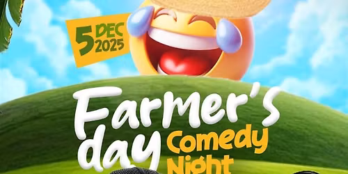 FARMERS DAY COMEDY NIGHT