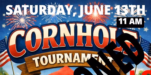 1ST ANNUAL CORNHOLE TOURNAMENT