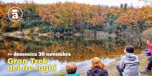 Gran Trek dei 3 Laghi