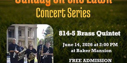 Sunday on the Lawn Concert with the 814-5 Brass Quintet