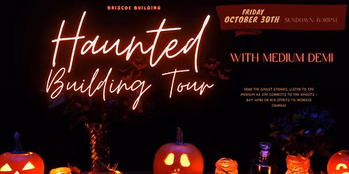 Haunted Building Tour: With Medium Demi