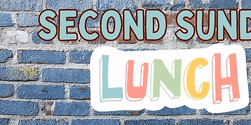 Second Sunday Lunch
