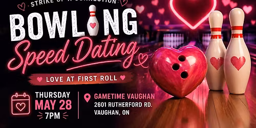 Vaughan Bowling Speed Dating (Age 35-45)