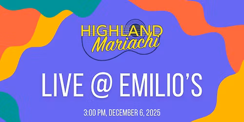 Highland Mariachi LIVE @ Emilio\u2019s