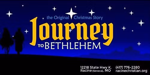 Trip to Journey to Bethlehem! 