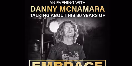 An Evening With Embrace's Danny McNamara
