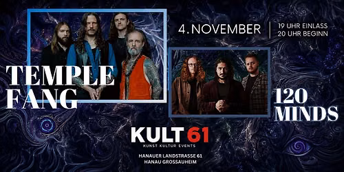 Temple Fang (NL) Live im Kult61 (Support 120 Minds aus Hanau)