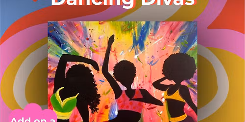 Dancing Divas Paint & Sip