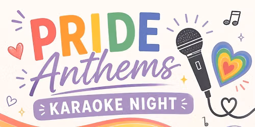 Pride Anthems Karaoke Night