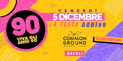 VIVA GLI ANNI 90 - CLUB EDITION
