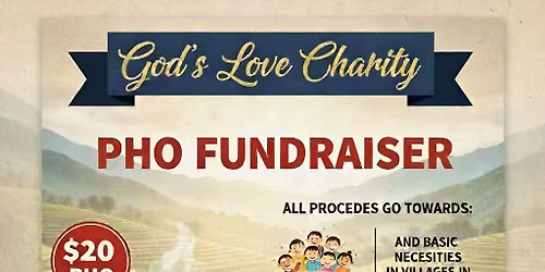 God\u2019s Love Charity Pho Fundraising 
