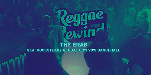 Reggae Rewind: The Eras Edition