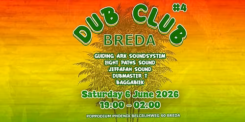 Dub Club Breda #4 | Roots, Reggae, Dub & Steppers with Guiding Ark Soundsystem