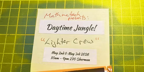 Daytime Jungle! Saturday+Sunday! Doors Open 10am-4pm
