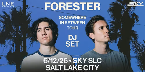 FORESTER: Somewhere in Between Tour at SKY