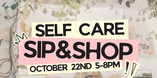 Self Care Sip & Shop at Figgy