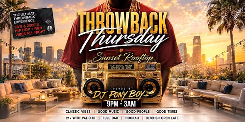 Throwback Thursdays at Sunset Rooftop