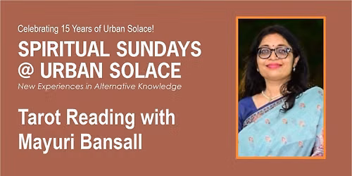 Spiritual Sundays at US Tarot Mayuri Bansall