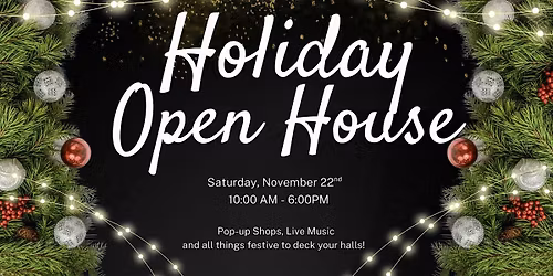 Farmhouse 1834 Holiday Open House