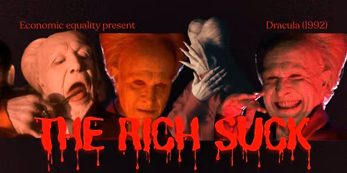 THE RICH SUCK: Watching Dracula (1992)
