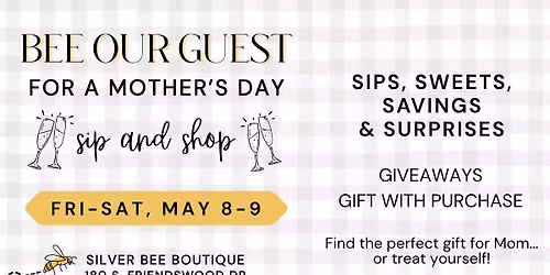 Mother's Day Sip & Shop
