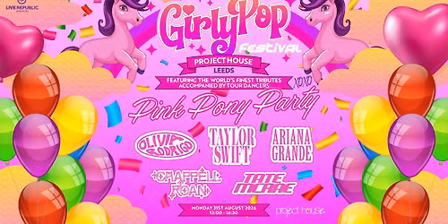 GirlyPop Fest | Project House, Leeds
