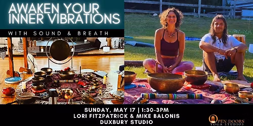 Awaken your Inner Vibrations with Sound and Breath at Open Doors Yoga Studios Duxbury, MA